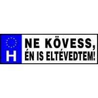 RENDSZÁM NE KÖVESS, ÉN IS ELTÉVEDTEM!